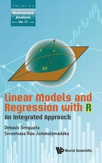 bokomslag Linear Models And Regression With R: An Integrated Approach