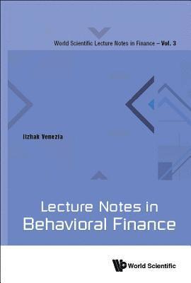 bokomslag Lecture Notes In Behavioral Finance
