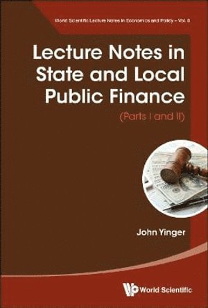 Lecture Notes In State And Local Public Finance (Parts I And Ii) 1