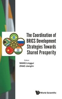 bokomslag Coordination Of Brics Development Strategies Towards Shared Prosperity, The