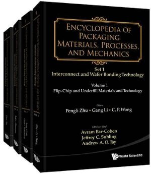 BAR-COHEN AVRAM, Pengli Zhu, Gang Li, C P Wong, Dae Young Jung, Stephen R Cain, William (Bill) T Chen, Bahgat G Sammakia, Muhannad S Bakir, Suresh K Sitaraman, Kuan-Neng Chen, Chuan Seng Tan - ENCYCLOPEDIA OF PACKAGING MATERIALS, PROCESSES, AND MECHANICS - SET 1: DIE-ATTACH AND WAFER BONDING TECHNOLOGY (A 4-VOLUME SET), Inbunden