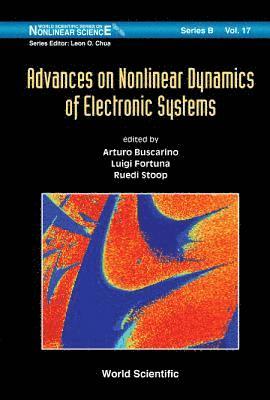 Advances On Nonlinear Dynamics Of Electronic Systems 1