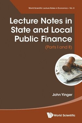 bokomslag Lecture Notes In State And Local Public Finance (Parts I And Ii)