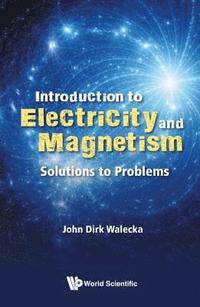 bokomslag Introduction To Electricity And Magnetism: Solutions To Problems