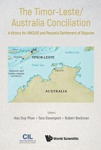 bokomslag Timor-leste/australia Conciliation, The: A Victory For Unclos And Peaceful Settlement Of Disputes