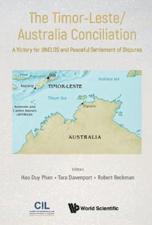 Timor-leste/australia Conciliation, The: A Victory For Unclos And Peaceful Settlement Of Disputes 1