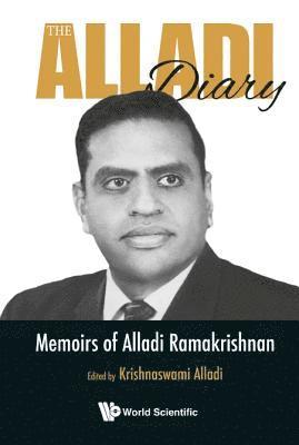 ALLADI KRISHNASWAMI, Alladi Krishnaswami, Krishnaswami Alladi, Usa) Alladi, Krishnaswami (Univ Of Florida - Alladi Diary, The: Memoirs Of Alladi Ramakrishnan, Inbunden