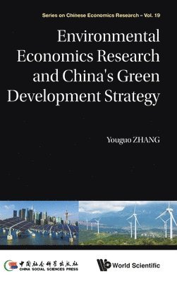 Environmental Economics Research And China's Green Development Strategy 1
