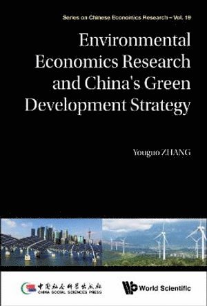 Environmental Economics Research And China's Green Development Strategy