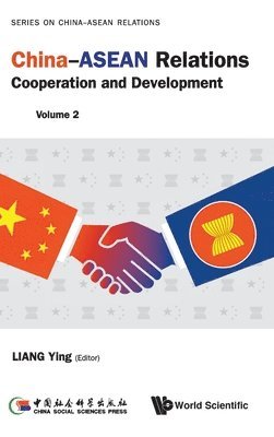 China-asean Relations: Cooperation And Development (Volume 2) 1