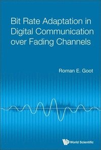 bokomslag Bit Rate Adaptation In Digital Communication Over Fading Channels