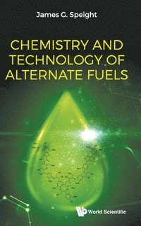 bokomslag Chemistry And Technology Of Alternate Fuels