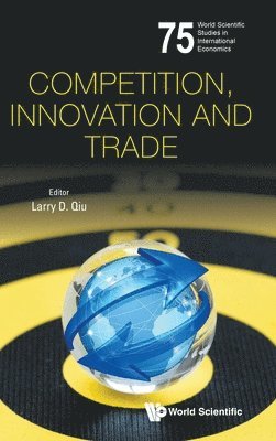 Competition, Innovation And Trade 1