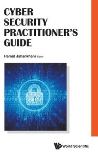 bokomslag Cyber Security Practitioner's Guide