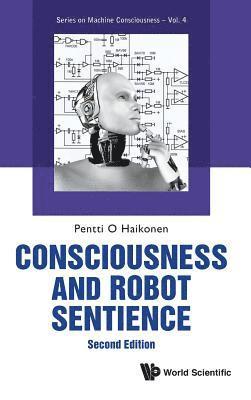 bokomslag Consciousness And Robot Sentience
