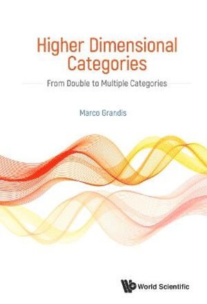 bokomslag Higher Dimensional Categories: From Double To Multiple Categories