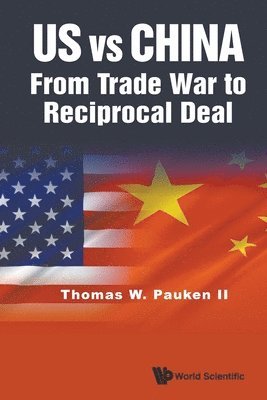 Us Vs China: From Trade War To Reciprocal Deal 1