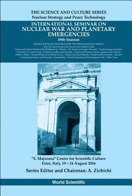 International Seminars On Nuclear War And Planetary Emergencies - 49th Session 1
