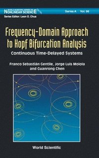 bokomslag Frequency-domain Approach To Hopf Bifurcation Analysis: Continuous Time-delayed Systems