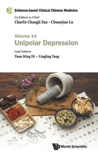 bokomslag Evidence-based Clinical Chinese Medicine - Volume 14: Unipolar Depression