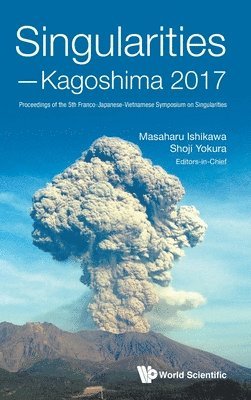 Singularities - Kagoshima 2017: Proceedings Of The 5th Franco-japanese-vietnamese Symposium On Singularities 1