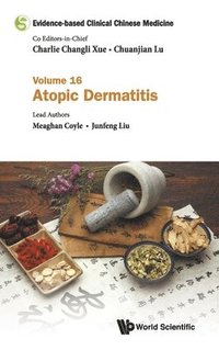 bokomslag Evidence-based Clinical Chinese Medicine - Volume 16: Atopic Dermatitis