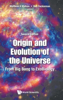 Origin And Evolution Of The Universe: From Big Bang To Exobiology 1
