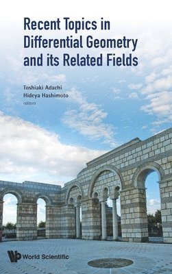 Recent Topics In Differential Geometry And Its Related Fields - Proceedings Of The 6th International Colloquium On Differential Geometry And Its Related Fields 1