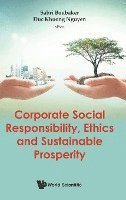 bokomslag Corporate Social Responsibility, Ethics And Sustainable Prosperity