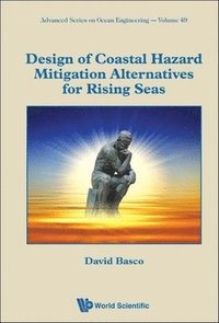 bokomslag Design Of Coastal Hazard Mitigation Alternatives For Rising Seas