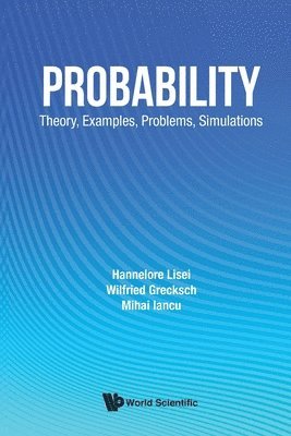Probability: Theory, Examples, Problems, Simulations 1