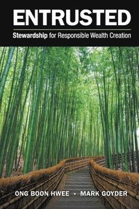 bokomslag Entrusted: Stewardship For Responsible Wealth Creation