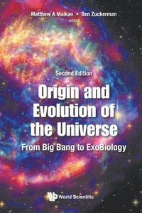 bokomslag Origin And Evolution Of The Universe: From Big Bang To Exobiology