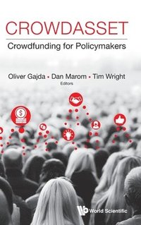 bokomslag Crowdasset: Crowdfunding For Policymakers