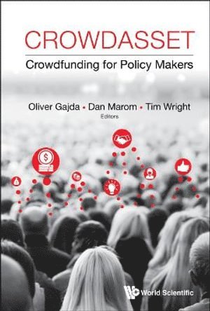 GAJDA OLIVER, Gajda Oliver, Oliver Gajda, Dan Marom, Timothy Wright, Belgium) Gajda, Oliver (European Crowdfunding Network Aisbl, Israel) Marom, Dan (The Hebrew Univ Of Jerusalem, Uk) Wright, Timothy (Twintangibles - Crowdasset: Crowdfunding For Policymakers, Inbunden
