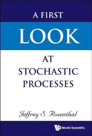 bokomslag First Look At Stochastic Processes, A