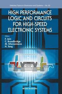 bokomslag High Performance Logic And Circuits For High-speed Electronic Systems