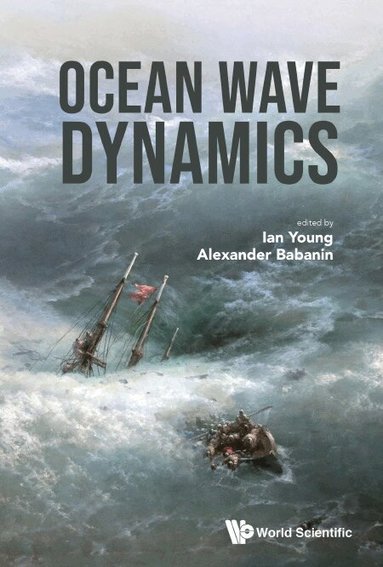 Young Ian, Ian Young, Alexander Babanin - OCEAN WAVE DYNAMICS, Inbunden