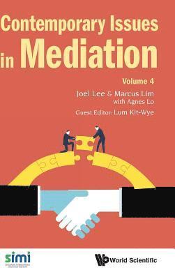 Contemporary Issues In Mediation - Volume 4 1