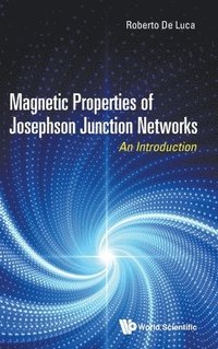 bokomslag Magnetic Properties Of Josephson Junction Networks: An Introduction