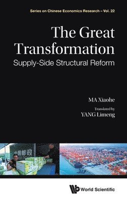 Great Transformation, The: Supply-side Structural Reform 1