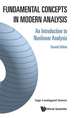 Fundamental Concepts In Modern Analysis: An Introduction To Nonlinear Analysis 1