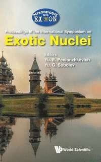 bokomslag Exotic Nuclei: Exon-2018: Proceedings Of The International Symposium On Exotic Nuclei
