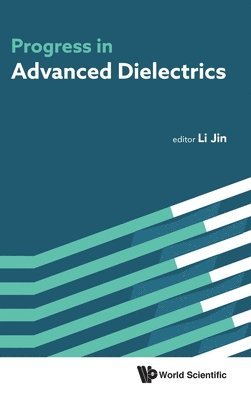 Progress In Advanced Dielectrics 1