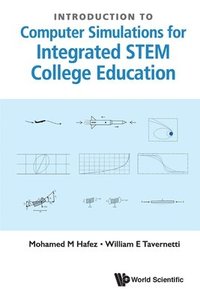 bokomslag Introduction To Computer Simulations For Integrated Stem College Education