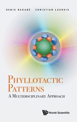 bokomslag Phyllotactic Patterns: A Multidisciplinary Approach