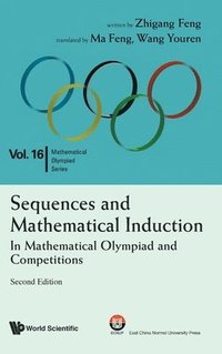 bokomslag Sequences And Mathematical Induction:in Mathematical Olympiad And Competitions (2nd Edition)