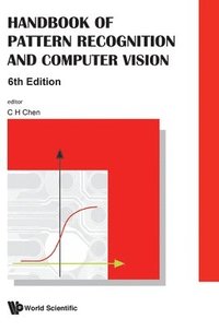 bokomslag Handbook Of Pattern Recognition And Computer Vision (6th Edition)