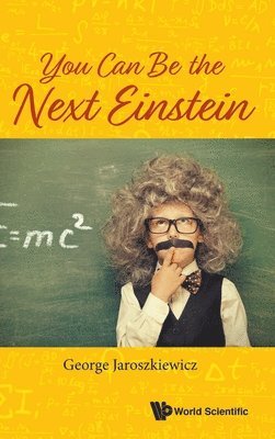 bokomslag You Can Be The Next Einstein