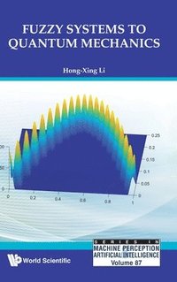 bokomslag Fuzzy Systems To Quantum Mechanics